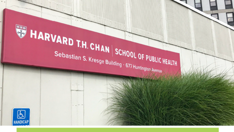 Harvard T.H. Chan School of Public Health sign on building.