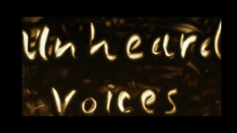 Title card to video, "Unheard Voices."
