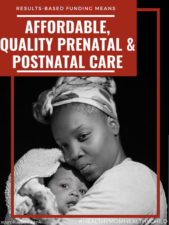 Woman holding a baby. Results-based funding means affordable, quality prenatal & postnatal care.